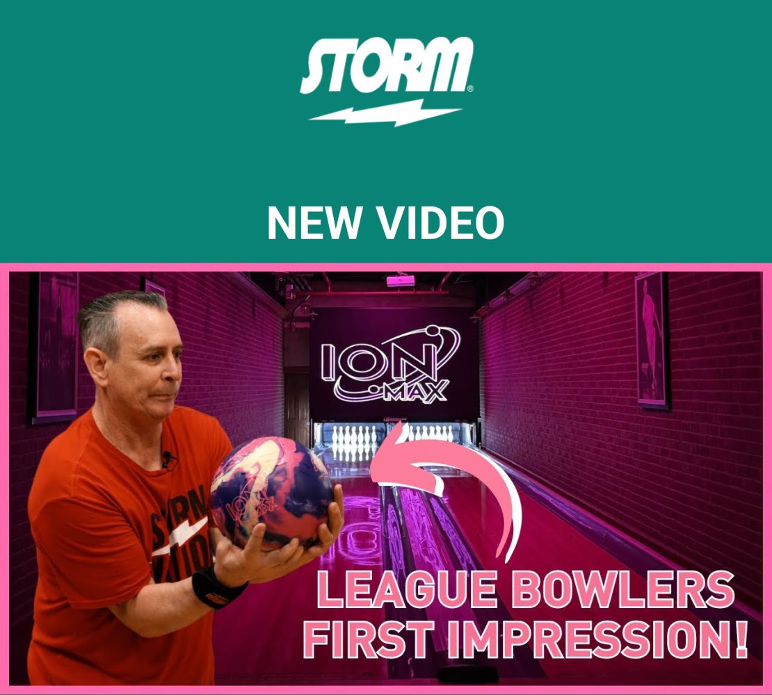 League Bowlers First Impressions of the ION MAX
                        